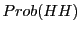 $\displaystyle Prob(HH)$