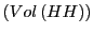 $ \left( Vol\left( HH\right) \right) $