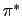 $ \pi^{*}$