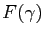 $ F(\gamma)$