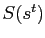 $ S(s^{t})$