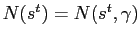 $ N(s^t) = N(s^t,\gamma)$