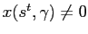$ x(s^{t},\gamma) \ne0$