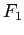 $ F_{1}$
