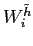 $ W_{i}^{\tilde h}$