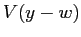 $ V(y-w)$