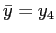 $ \bar y=y_{4}$