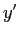 $ y^{\prime}$