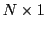 $ N \times1$