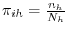 \pi _{ih} =\frac{n_h }{N_h }
