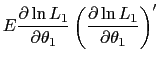 LaTex Encoded Math: \displaystyle E\frac{\partial \ln L_{1}}{\partial \theta _{1}}\left( \frac{\partial \ln L_{1}}{\partial \theta _{1}}\right) ^{\prime }