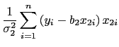 LaTex Encoded Math: \displaystyle \frac{1}{\sigma _{2}^{2}}% \sum_{i=1}^{n}\left( y_{i}-b_{2}x_{2i}\right) x_{2i}