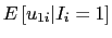 LaTex Encoded Math: \displaystyle E\left[ u_{1i}\vert I_{i}=1\right]
