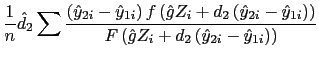 LaTex Encoded Math: \displaystyle \frac{% 1}{n}\hat{d}_{2}\sum \frac{\left( \hat{y}_{2i}-\hat{y}_{... ...) }{F\left( \hat{g}Z_{i}+d_{2}\left( \hat{y}_{2i}-\hat{y}_{1i}\right) \right) }