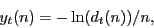 \begin{displaymath} y_t (n)=-\ln (d_t (n))/n, \end{displaymath}