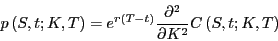 \begin{displaymath} p\left( {S,t;K,T} \right)=e^{r\left( {T-t} \right)}\frac{\partial ^2}{\partial K^2}C\left( {S,t;K,T} \right) \end{displaymath}