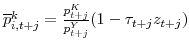  \overline{p}_{i,t+j}^{k}=\frac{p_{t+j}^{K}}{p_{t+j}^{Y}}(1-\tau_{t+j}% z_{t+j})