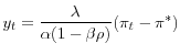 \displaystyle y _{t}=\frac{\lambda}{\alpha(1-\beta \rho)}(\pi _{t}-\pi ^{\ast })