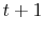 t+1
