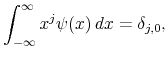 \displaystyle \int_{-\infty}^{\infty}x^{j}\psi(x)\,dx=\delta_{j,0}, 