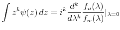 \displaystyle \int z^k \psi (z) \, dz = i^k \frac{d^k}{d \lambda^k} \frac{ f_u (\lambda)}{ f_w (\lambda) } \vert_{\lambda = 0} 