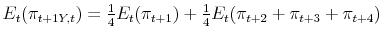  E_{t}(\pi_{t+1Y,t})= \frac{1}{4}E_{t}% (\pi_{t+1}) + \frac{1}{4}E_{t}(\pi_{t+2}+\pi_{t+3}+\pi_{t+4})