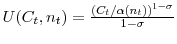  U(C_t, n_t) = \frac{(C_t/\alpha(n_t))^{1-\sigma}}{1 - \sigma}