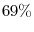  69\%