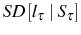  SD\left[ l_{\tau}\mid S_{\tau}\right] 