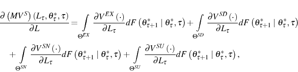 \begin{multline*} \frac{\partial\left( MV^{S}\right) \left( L_{\tau},\theta_{\ta... ...ta_{\tau+1}^{\ast}\mid \theta_{\tau}^{\ast},\tau\right) \text{,} \end{multline*}