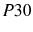  P30
