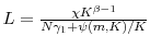  L= \frac{\chi K^{\beta-1}}{N \gamma_1 + \psi(m,K)/K}