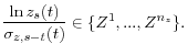 \displaystyle \frac{\ln z_{s}(t)}{\sigma_{z,s-t}(t)}\in\{Z^{1},...,Z^{n_{z}}\}. 