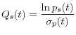 \displaystyle Q_{s}(t)=\frac{\ln p_{s}(t)}{\sigma_{p}(t)}% 