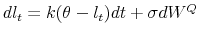  dl_t=k(\theta -l_t)dt+\sigma dW^Q
