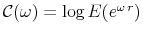  {\mathcal C}(\omega)=\log E(e^{\omega \, r})