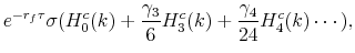 \displaystyle e^{-r_f\tau}\sigma(H^c_0(k)+\frac{\gamma_3}{6} H^c_3(k)+\frac{\gamma_4}{24} H^c_4(k)\cdots),