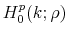 \displaystyle H^p_0(k;\rho)