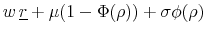 \displaystyle w\, \underline{r} + \mu(1-\Phi(\rho))+\sigma\phi(\rho)