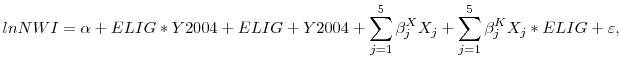 \displaystyle ln NWI = \alpha + ELIG*Y2004 + ELIG + Y2004 + \sum_{j=1}^5{\beta_{j}^XX_{j}} + \sum_{j=1}^5{\beta_{j}^KX_{j}*ELIG} + \varepsilon,
