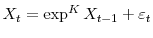 \displaystyle X_{t}=\exp^{K}X_{t-1}+\varepsilon_{t}% 