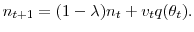  n_{t+1}=(1-\lambda)n_{t}+v_{t}q(\theta_{t}).