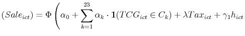 \displaystyle (Sale_{ict}) = \Phi \left(\alpha_0 + \sum_{k=1}^{23} \alpha_k \cdot \mathbf{1}(TCG_{ict}\in C_k) + \lambda Tax_{ict} + \gamma_1h_{ict} \right.