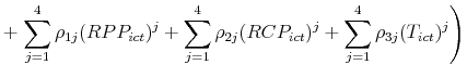 \displaystyle + \left.\sum_{j=1}^4 \rho_{1j}(RPP_{ict})^j + \sum_{j=1}^4 \rho_{2j} (RCP_{ict})^j + \sum_{j=1}^4 \rho_{3j}(T_{ict})^j \right)