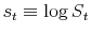 s_t \equiv \log S_t