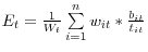 E_t =\frac{1}{W_t }\sum\limits_{i=1}^n {w_{it} } \ast \frac{b_{it} }{t_{it} }