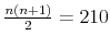  \frac{n\left( n+1\right) }{2}=210