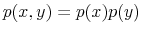  p(x,y)=p(x)p(y)