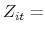  Z_{it}=