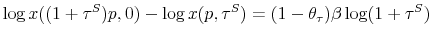 \displaystyle \log x((1+\tau^{S})p,0)-\log x(p,\tau^{S})=(1-\theta_{\tau})\beta\log (1+\tau^{S}) 